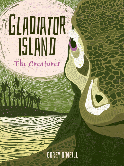 Title details for Creatures #3 by Corey O’Neill - Available